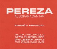 Pereza - Algo Para Cantar