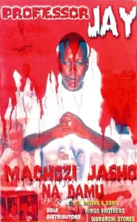 Professor Jay - Machozi Jasho na Damu