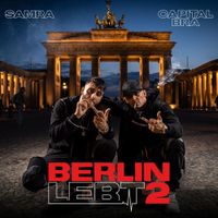Capital Bra & Samra - Berlin lebt 2