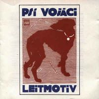 Ps&iacute; Voj&aacute;ci - Leitmotiv