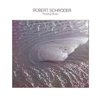 Robert Schröder - Floating Music