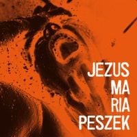 Maria Peszek - Jezus Maria Peszek