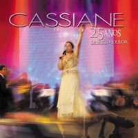 Cassiane - 25 Anos de Muito Louvor