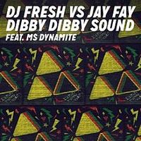 DJ Fresh - Dibby Dibby Sound