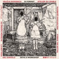 DJ Format - DEVIL'S WORKSHOP