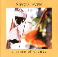 Sieges Even - A Sense of Change