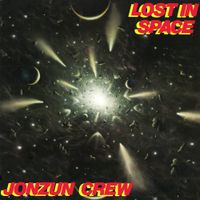 Jonzun Crew - Lost In Space