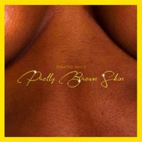 Diamond White - Pretty Brown Skin