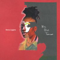 Siena Liggins - Ms. Out Tonight