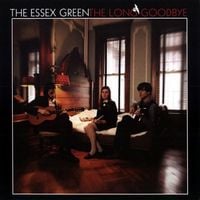 The Essex Green - The Long Goodbye