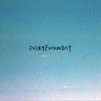 Lolawolf - Everyfuckinday