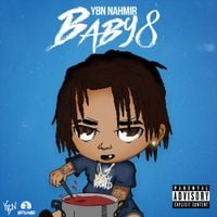 YBN Nahmir - Baby 8