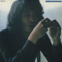 Hiro Yanagida - Hirocosmos