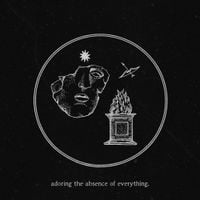 Adoring - The Absence Of Everything