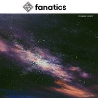 파나틱스 [Fanatics] - Starry Night