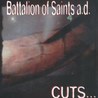 Battalion Of Saints - Cuts