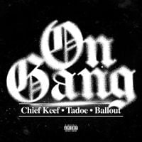 Chief Keef - On Gang