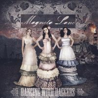 Magneta Lane - Dancing With Daggers