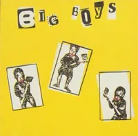 Big Boys - Where's My Towel / Industry Standard