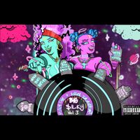 Big $ilky - Big $ilky, Vol. 3