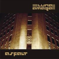Luna Amară - Asfalt