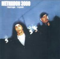 Methadon 3000 - Veriga Lipsă