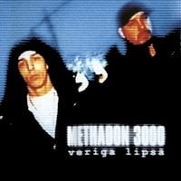 Methadon 3000 - Veriga Lipsă