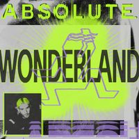 ABSOLUTE. - Wonderland