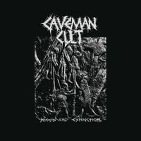 Caveman Cult - Blood and Extinction