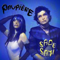 Paupi&egrave;re - Sade Sati