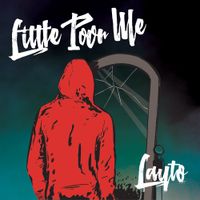 Layto - Little Poor Me