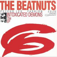 The Beatnuts - Intoxicated Demons: The EP