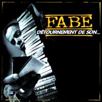 Fabe - D&eacute;tournement de Son