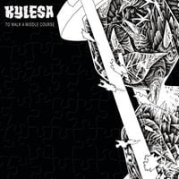 Kylesa - To Walk a Middle Course