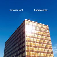 Ant&ograve;nia Font - Lamparetes