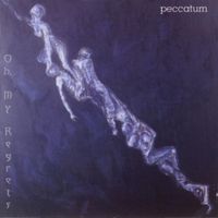 Peccatum - Oh, My Regrets