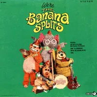 The Banana Splits - We're the Banana Splits