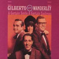 Astrud Gilberto & Walter Wanderley - A Certain Smile, a Certain Sadness