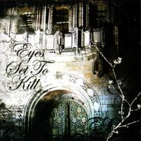 Eyes Set To Kill - When Silence Is Broken the Night Is Torn