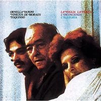 Ornella Vanoni, Toquinho, Vin&iacute;cius De Moraes - La voglia la pazzia l'incoscienza l'allegria