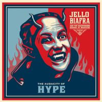 Jello Biafra & the Guantanamo School of Medicine - The Audacity of Hype
