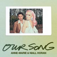 Anne-Marie & Niall Horan - Our Song