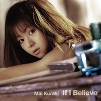 倉木麻衣 [Mai Kuraki] - If I Believe