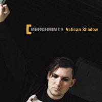 Vatican Shadow - Berghain 09