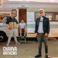 Bad Boy Chiller Crew - Charva Anthems