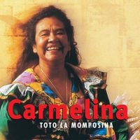 Tot&oacute; La Momposina - Carmelina