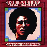 Bob Marley & The Wailers - African Herbsman