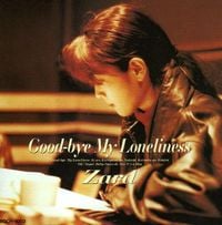 ZARD - Good-bye My Loneliness