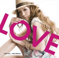 西野カナ [Kana Nishino] - LOVE one.