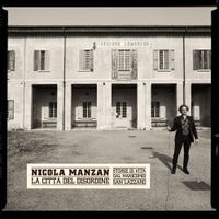 Nicola Manzan - La citt&agrave; del disordine